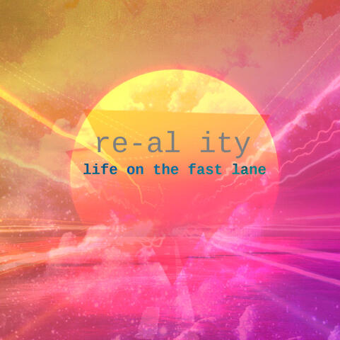 life on the fast lane