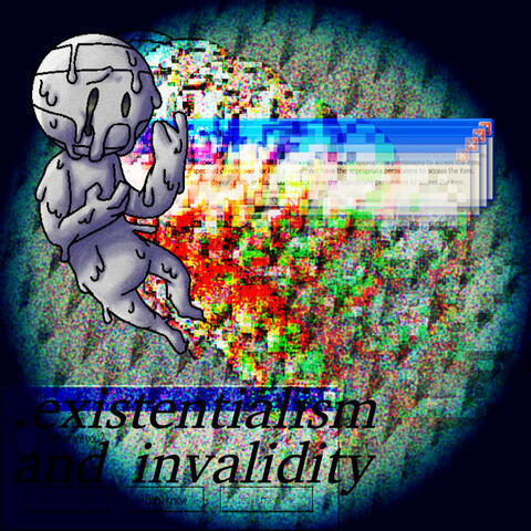 existentialism and invalidity