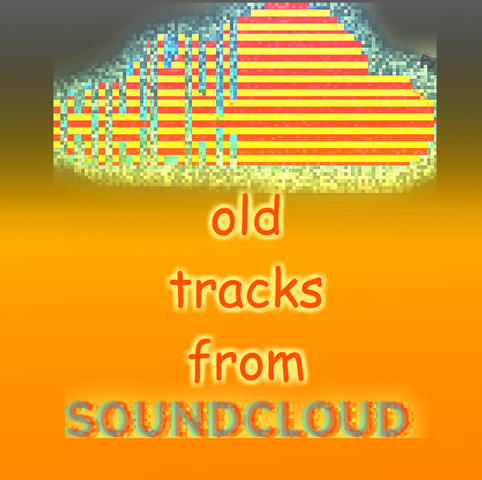 old songs from soundcloud